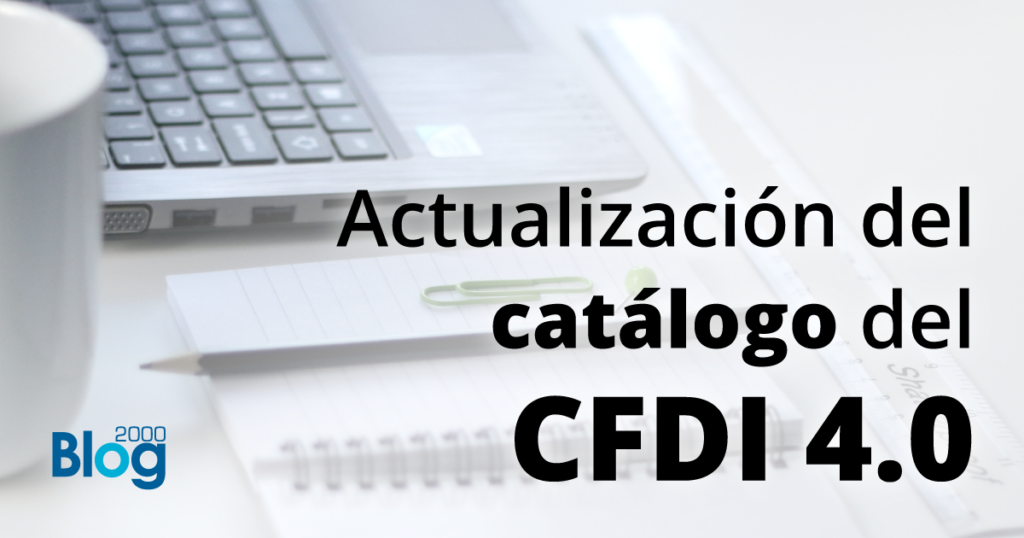 Una Nueva Clave En El CFDI 4.0 - Blog 2000