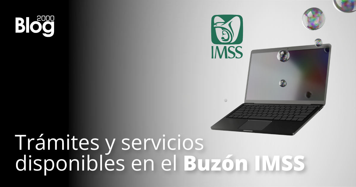 Trámites y servicios disponibles en el Buzón del IMSS