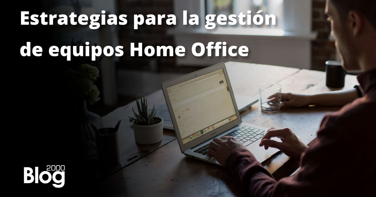 Estrategias para la gestión de home office